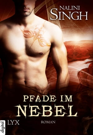 Pfade im NebelŻҽҡ[ Nalini Singh ]