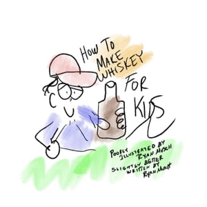 How To Make Whiskey (for Kids)【電子書籍】