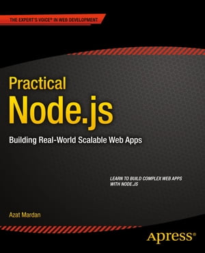 Practical Node.js Building Real-World Scalable Web AppsŻҽҡ[ Azat Ma...