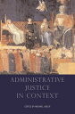 Administrative Justice in Context【電子書籍】