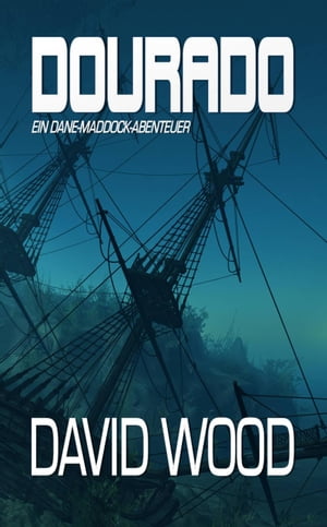 Dourado【電子書籍】[ David Wood ]