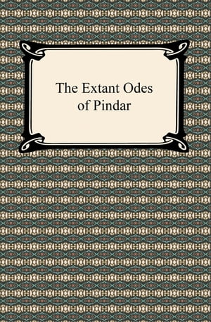 The Extant Odes of Pindar