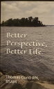 ŷKoboŻҽҥȥ㤨Better Perspective, Better LifeŻҽҡ[ Thomas Conti ]פβǤʤ668ߤˤʤޤ