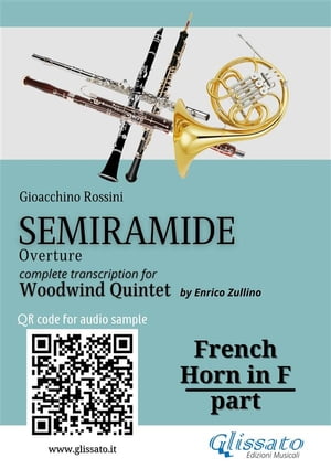 French Horn in F part of "Semiramide" overture for Woodwind Quintet