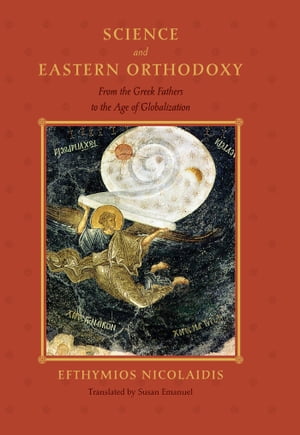 Science and Eastern Orthodoxy