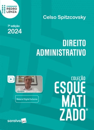 Direito Administrativo Esquematizado - 7ª edição 2024