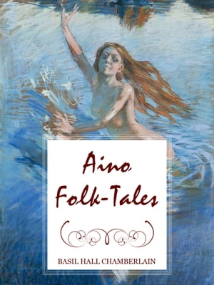 Aino Folk Tales