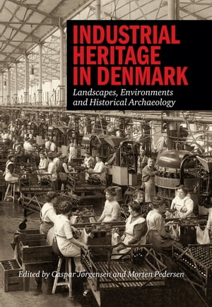 Industrial Heritage in Denmark