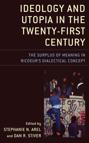 Ideology and Utopia in the Twenty-First Century