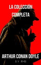 Sherlock Holmes: La colecci?n completa (Cl?sicos de la literatura)