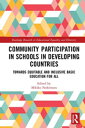 Community Participation with Schools in Developing Countries Towards Equitable and Inclusive Basic Education for All