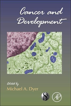 Cancer and Development【電子書籍】[ Michael Dyer ]