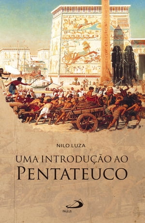 Uma introdução ao Pentateuco