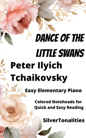 Dance of the Little Swans Easy Elementary Piano Sheet Music with Colored Notation