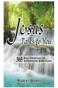 Jesus Talks to You 365 Daily Devotions for Experiencing GOD's Love【電子書籍】[ Robert Barry ]