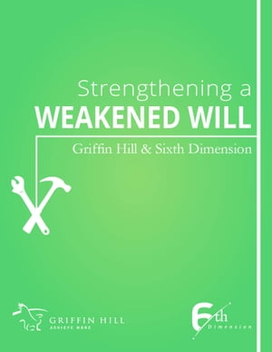 ŷKoboŻҽҥȥ㤨Strengthening a Weakened WillŻҽҡ[ Griffin Hill ]פβǤʤ487ߤˤʤޤ