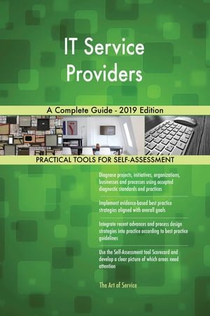 IT Service Providers A Complete Guide - 2019 Edition