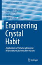 Engineering Crystal Habit Applications of Polymorphism and Microstexture Learnin...