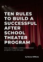 Ten Rules to Build a Successful After School The