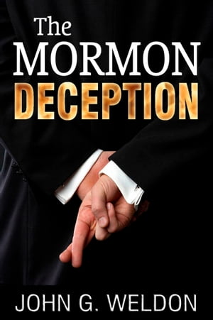 The Mormon Deception