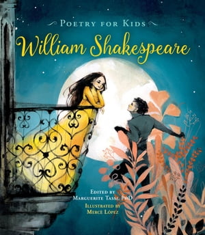 Poetry for Kids: William Shakespeare【電子書籍】 William Shakespeare