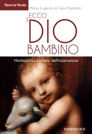 Ecco il Dio Bambino