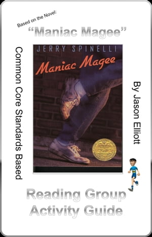 Maniac Magee By Jerry Spinelli Reading Activity Guide