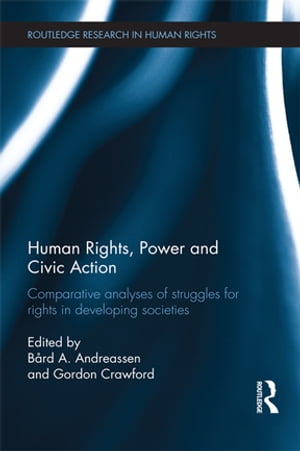 Human Rights, Power and Civic Action