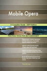 Mobile Opera A Complete Guide - 2019 Edition【電子書籍】[ Gerardus Blokdyk ]