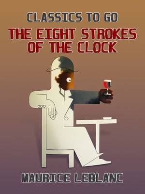 The Eight Strokes of the Clock【電子書籍】