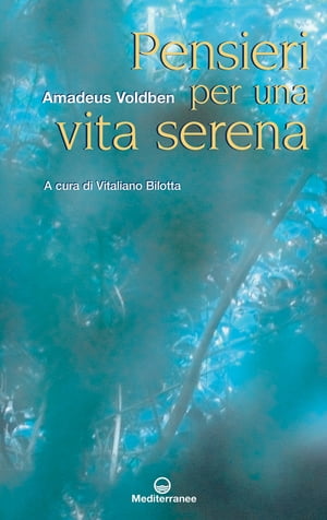 Pensieri per una vita serena