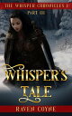 ŷKoboŻҽҥȥ㤨Whisper's Tale III The Whipser ChroniclesŻҽҡ[ Raven Coyne ]פβǤʤ150ߤˤʤޤ