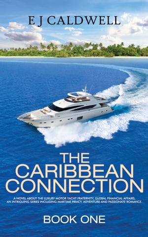 The Caribbean Connection Book One