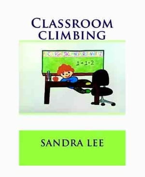 Classroom Climbing Classroom Rules, #1【電子