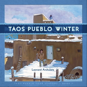 Taos Pueblo WinterŻҽҡ[ Taos Pueblo Tiwa Language Program ]