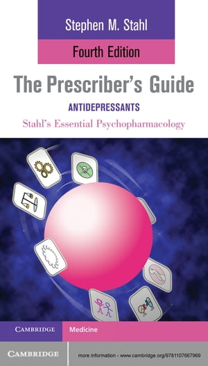 The Prescriber's Guide: Antidepressants