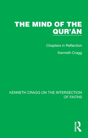 The Mind of the Qur’ān