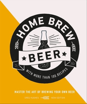 Home Brew Beer Master the Art 