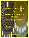 A Spotlight Tour of Mosta and Xewkija Domes (Mal