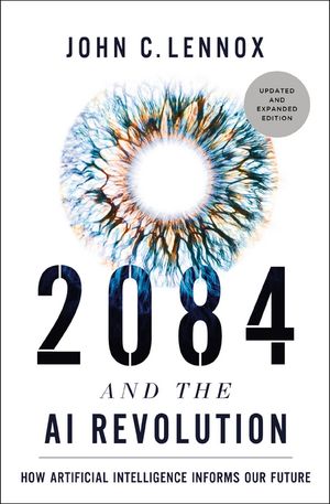 2084 and the AI Revolution, Updated and Expanded Edition