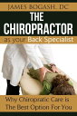 ŷKoboŻҽҥȥ㤨The Chiropractor as Your Back Pain Specialist: Why Chiropractic is the Best Option for YouŻҽҡ[ James Bogash, DC ]פβǤʤ111ߤˤʤޤ