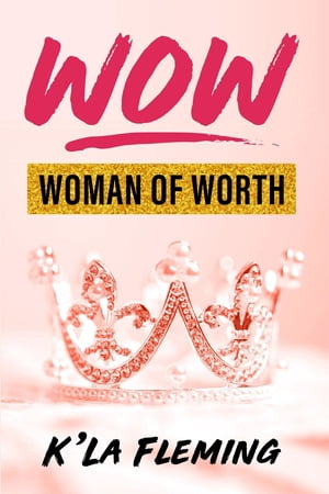 Wow - Woman of Worth