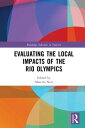 Evaluating the Local Impacts of the Rio Olympics【電子書籍】