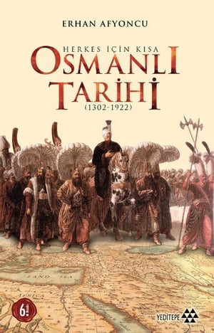 Herkes İçin Kısa Osmanlı Tarihi