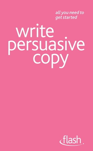 Write Persuasive Copy: Flash