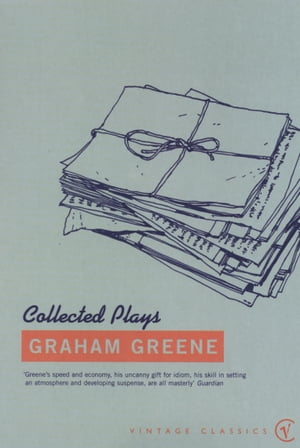 The Collected PlaysŻҽҡ[ Graham Greene ]