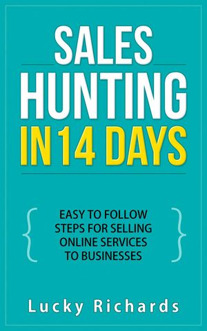 Sales Hunting in 14 Days