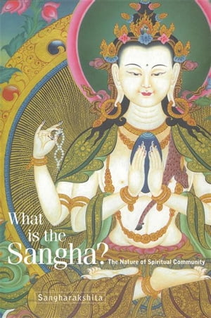 What Is the Sangha?