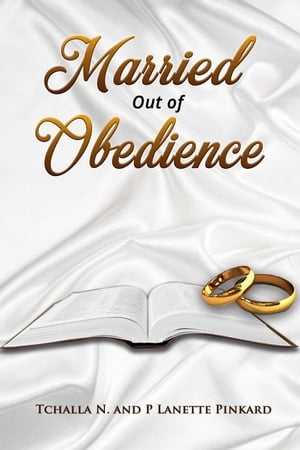 Married Out of Obedience I