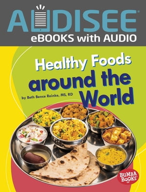 Healthy Foods around the World【電子書籍】